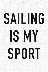 Sailing Is My Sport