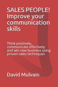 Sales People! Improve Your Communication Skills