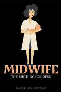 Midwife the Birthing Goddess