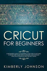 Cricut for Beginners