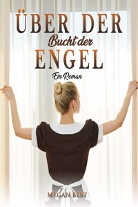 Über der Bucht der Engel