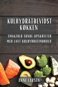 Kulhydratbevidst Køkken