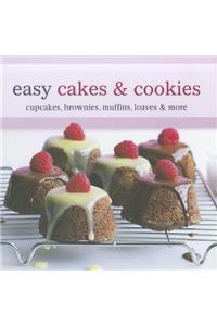 Easy Cakes & Cookies: Cupcakes, Brownies, Muffins, Loaves & More