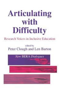 Articulating with Difficulty: Research Voices in Inclusive Education