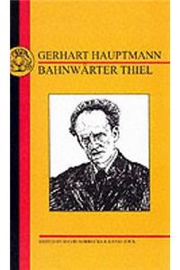 Hauptmann: Bahnwärter Thiel