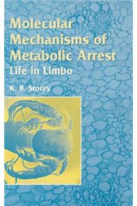 Molecular Mechanisms of Metabolic Arrest