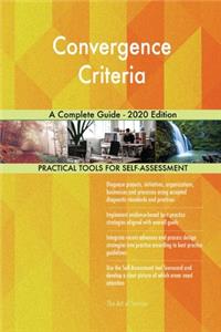 Convergence Criteria A Complete Guide - 2020 Edition