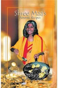Shree Maa's Favorite Recipes