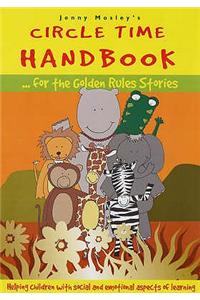 Circle Time Handbook for the Golden Rules Stories