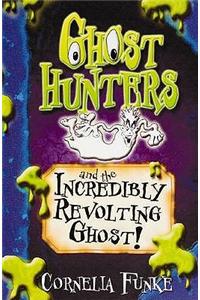 Ghosthunters and the Incredibly Revolting Ghost!