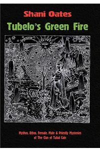 Tubelo's Green Fire