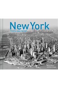 New York Then and Now (R)
