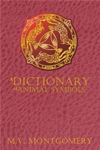 Dictionary of Animal Symbols