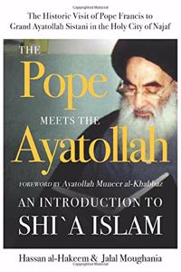 Pope Meets the Ayatollah