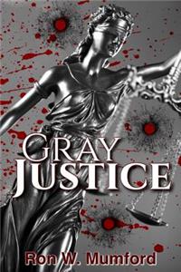 Gray Justice