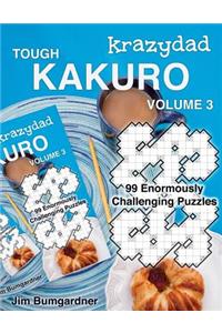 Krazydad Tough Kakuro Volume 3