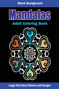 Mandalas Adult Coloring Book Black Background