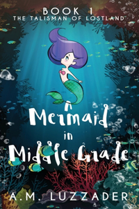 Mermaid in Middle Grade