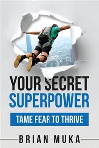 Your Secret SuperPower