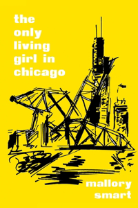 Only Living Girl in Chicago