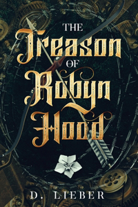 Treason of Robyn Hood