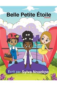Belle petite étoile