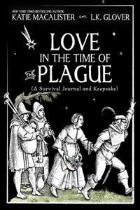 Love in the Time of the Plague