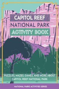 Capitol Reef National Park Activity Book