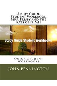 Study Guide Student Workbook Mrs. Frisby and the Rats of NIMH