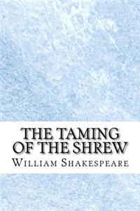 The Taming of the Shrew