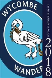 Wycombe Wanderers Diary 2018