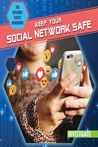 Keep Your Social Network Safe