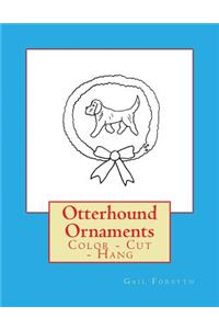Otterhound Ornaments