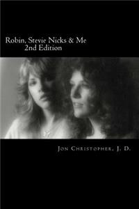 Robin, Stevie Nicks & Me