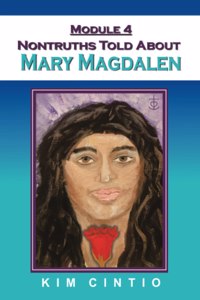 Module 4 Nontruths Told About Mary Magdalen