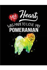 My Heart Was Made To Love My Pomeranian