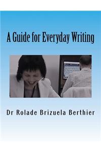 Clear, Concise and Unpretentious (CCU) - a guide for everyday writing