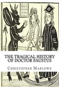 The Tragical History of Doctor Faustus