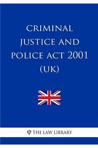 Criminal Justice and Police Act 2001