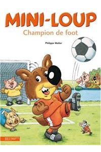 Mini-Loup Champion de Foot