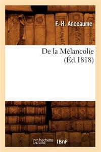 de la Mélancolie, (Éd.1818)