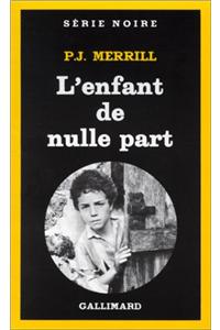 Enfant de Nulle Part