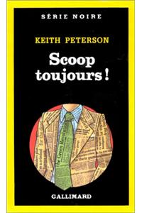 Scoop Toujours