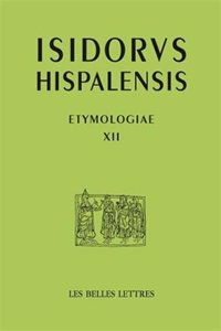 Isidore de Seville, Etymologiae XII