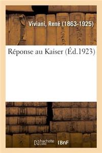 Réponse Au Kaiser