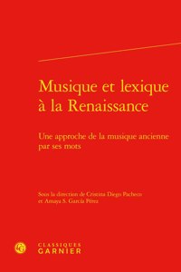 Musique Et Lexique a la Renaissance