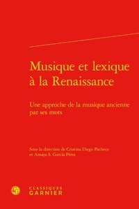 Musique Et Lexique a la Renaissance