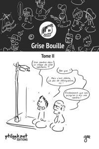 Grise Bouille, Tome II