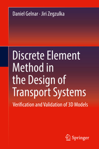 Discrete Element Method in the Design of Transport Systems