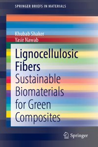 Lignocellulosic Fibers